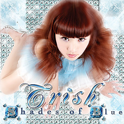shades of blue. Trish Shades of Blue CD